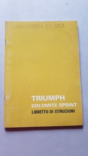 Triumph Dolomite Sprint 1973 manuale uso originale genuine owner's manual