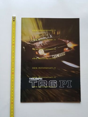 Triumph TR6 P.I. 1973-4 depliant originale auto ITALIANO epoca brochure