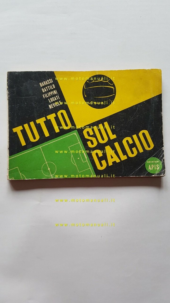 Tutto Sul Calcio Apis 1952 Prima Edizione Arturo Bonfanti Dattilo …