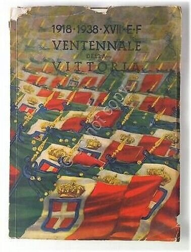 Ventennale Della Vittoria - Ministero della Guerra - 1938