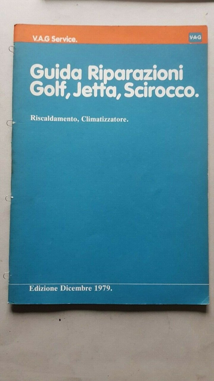 Volkswagen Golf Jetta Scirocco manuale officina riscaldamento-condizionatore '79