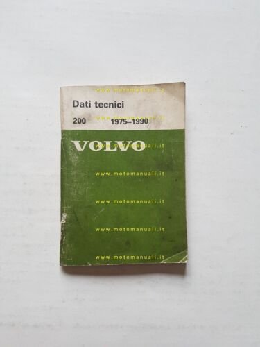 Volvo 200 tutti modelli 1975 - 1990 manuale dati tecnici …