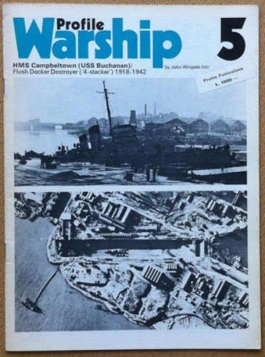 Wingate - Warship Profile #5 - HMS Campbeltown - Profile …