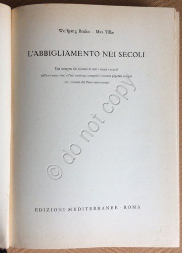 Wolfgang Bruhn and Max Tilke - L'abbigliamento nei secoli - …