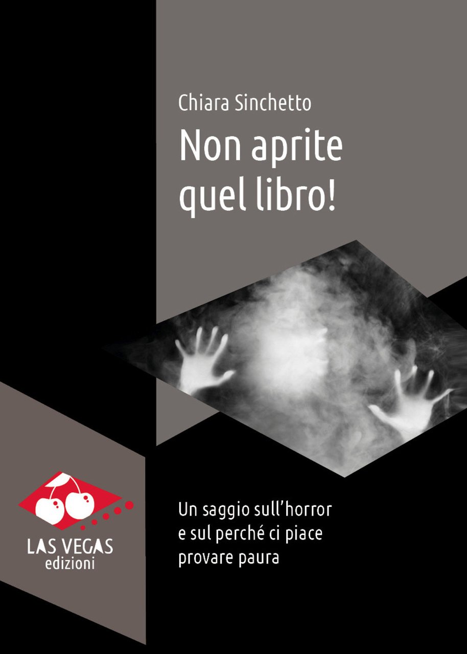 Non aprite quel libro! Un saggio sull'horror e sul perché …