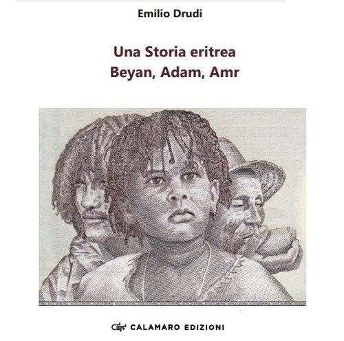 Una storia eritrea. Beyan, Adam, Amr