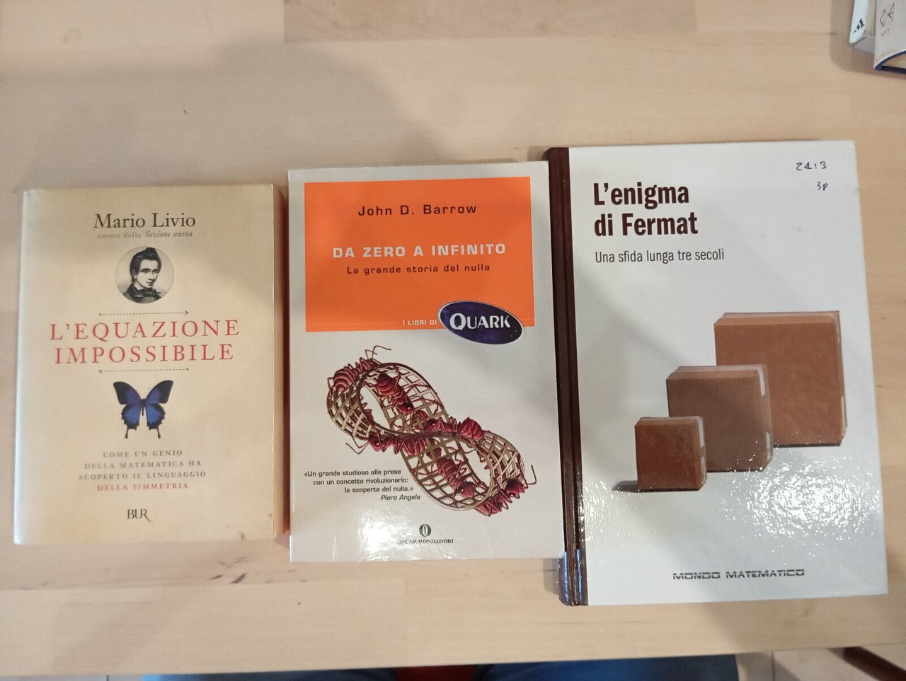 3 libri matematica l'equazione impossibile, zero a infinito Fermat Galois …