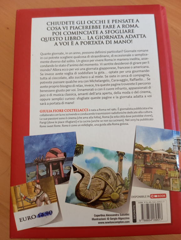 365 giornate indimenticabili da vivere a Roma, G. Fiore Colellacci, …