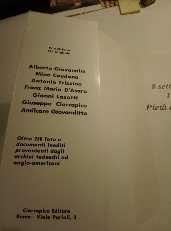 8 settembre 1943. Piet e tragedia, Ciarrapico editore