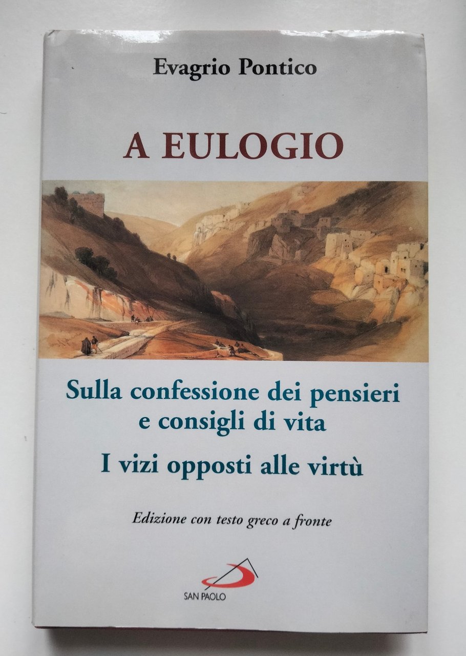 A eulogio sulla confesisone dei pensieri, Evagrio Pontico, San Paolo, …