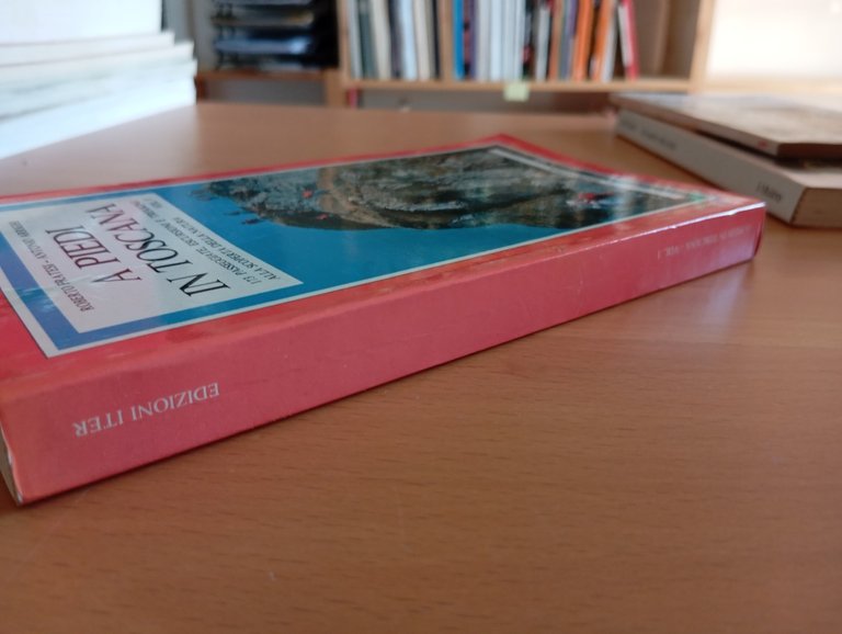 A piedi in Toscana, Pratesi - Arrighi, Edizioni Iter, 1987