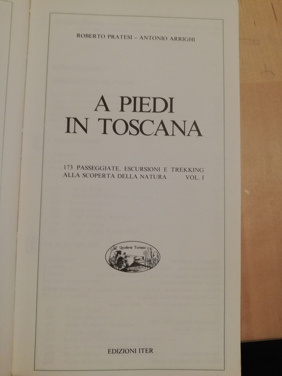 A piedi in Toscana vol. 1, Pratesi - Arrighi, 1987, …