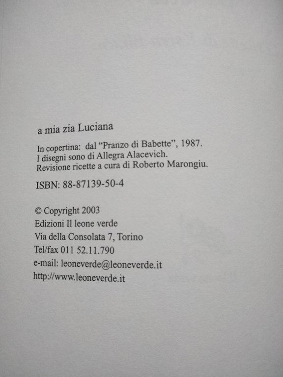 A pranzo con Babette, Allegra Alacevich, Il Leone Verde Edizioni, …
