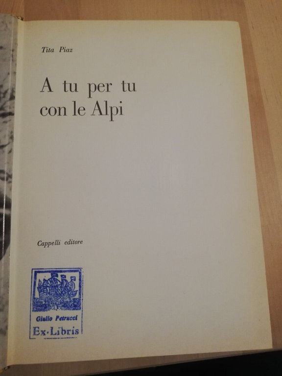 A tu per tu con le Alpi, Tita Piaz, 1966, …