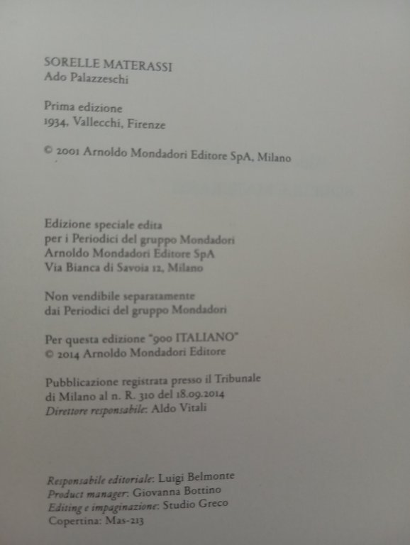Aldo Palazzeschi, Sorelle Materassi, Mondadori, collana 900 italiano, 2014 | Immagine Gallery 6