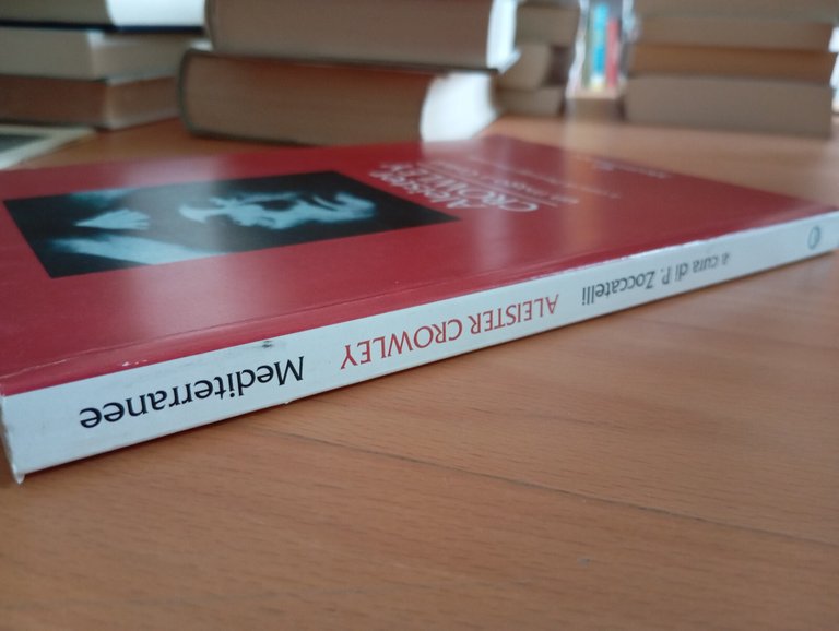 Aleister Crowley, un mago a Cefalù, P. Zoccatelli, Edizioni Mediterranee, …