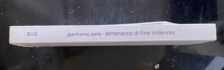 Almanacco di fine millennio, Gianfranco Paris, B.I.G., 2006