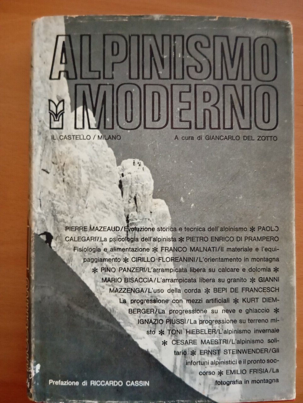 Alpinismo moderno, Giancarlo del Zotto, Il Castello, 1970