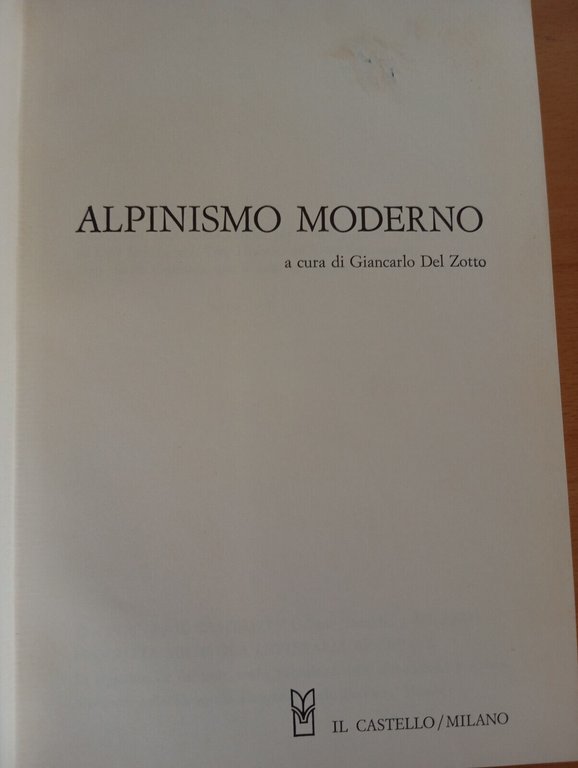 Alpinismo moderno, Giancarlo del Zotto, Il Castello, 1970