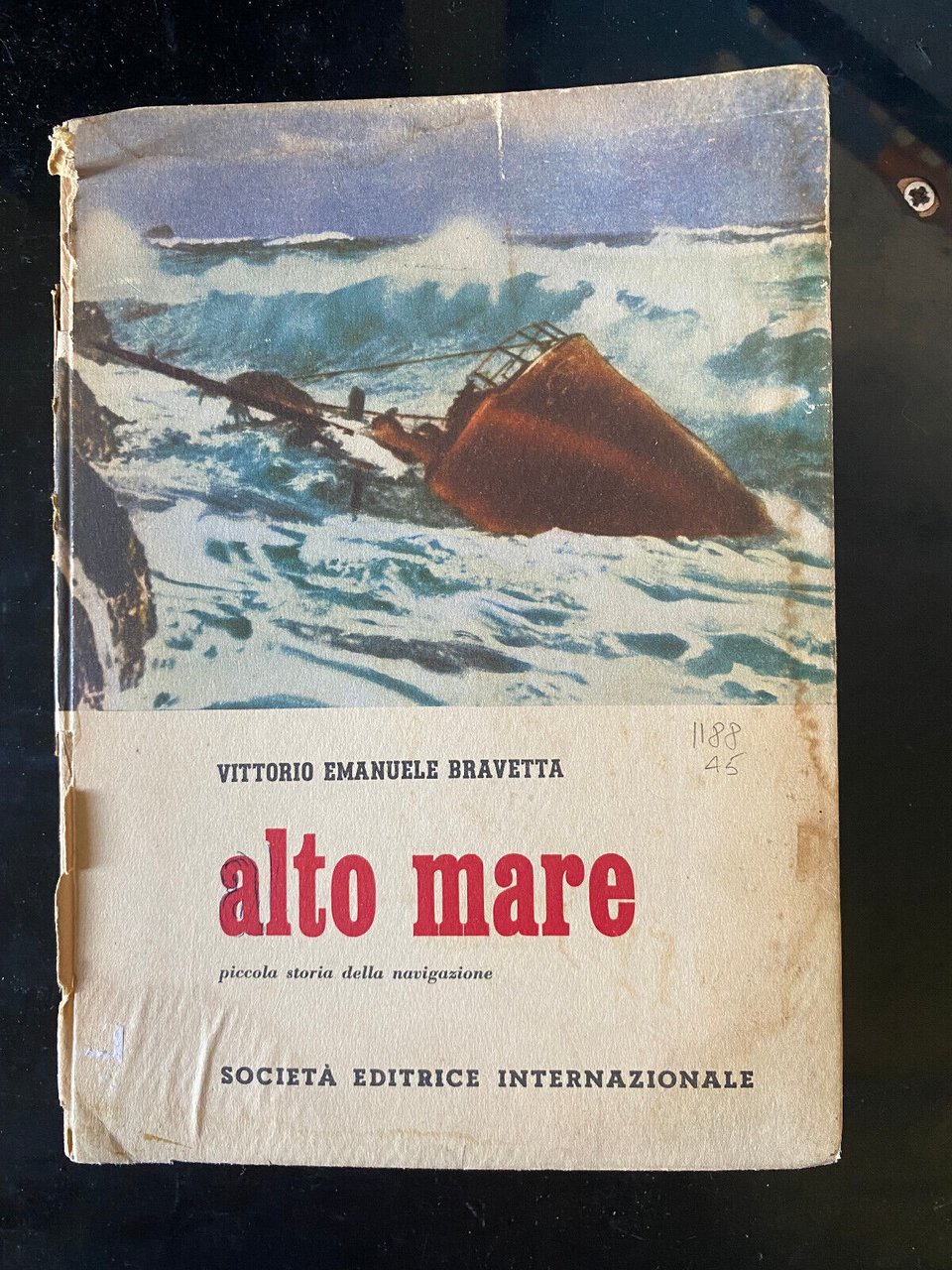 Alto mare. Piccola storia della navigazione, Vittorio emanuele Bravetta SEI …