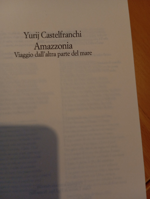 Amazzonia. Yurij Castelfranchi, Laterza, 2004 | Immagine Gallery 10