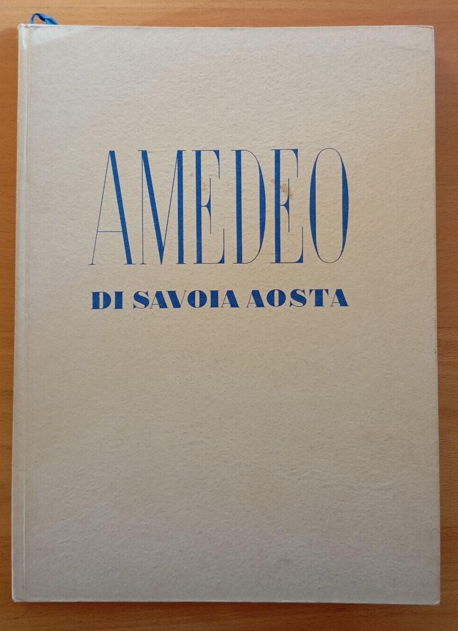 Amedeo di Savoia Aosta, Edizioni di Espero, 1942 | Immagine principale