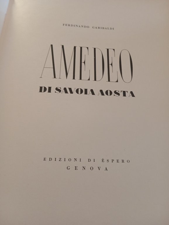 Amedeo di Savoia Aosta, Edizioni di Espero, 1942 | Immagine Gallery 14