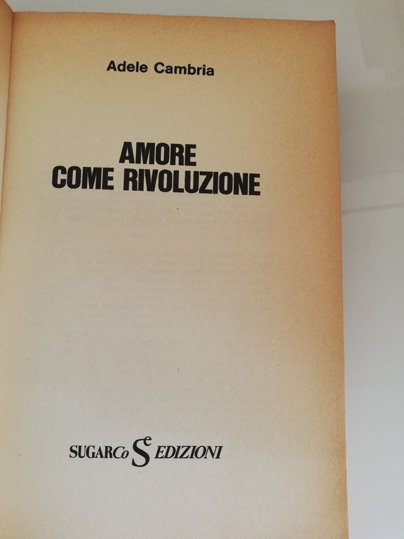 Amore come rivoluzione, Adele Cambria, 1976, Sugarco