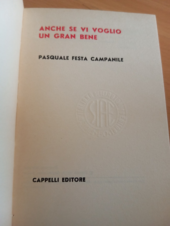 Anche se vi voglio un gran bene, Pasquale Festa Campanile, …