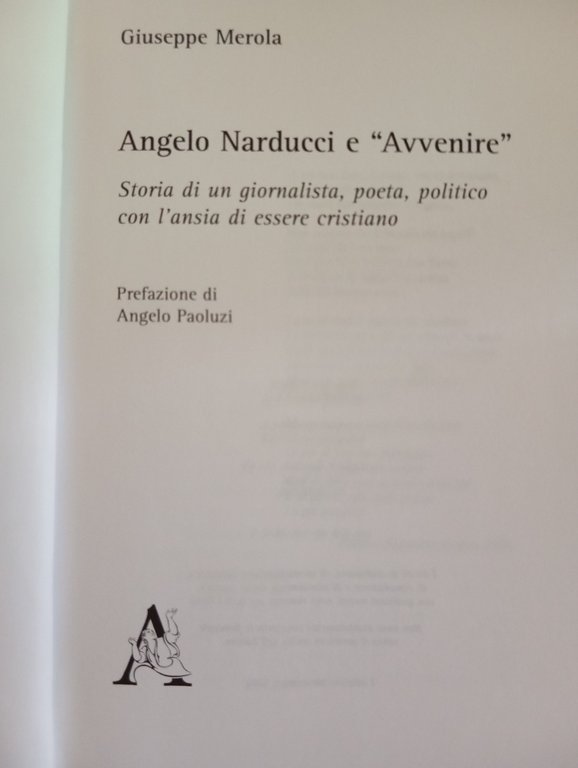 Angelo Narducci e "Avvenire", Giuseppe Merola, Aracne, 2009