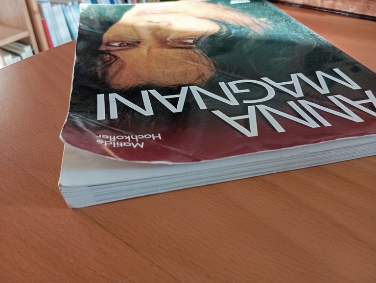 Anna Magnani, Matilde Hochkofler, Gremese, 2005