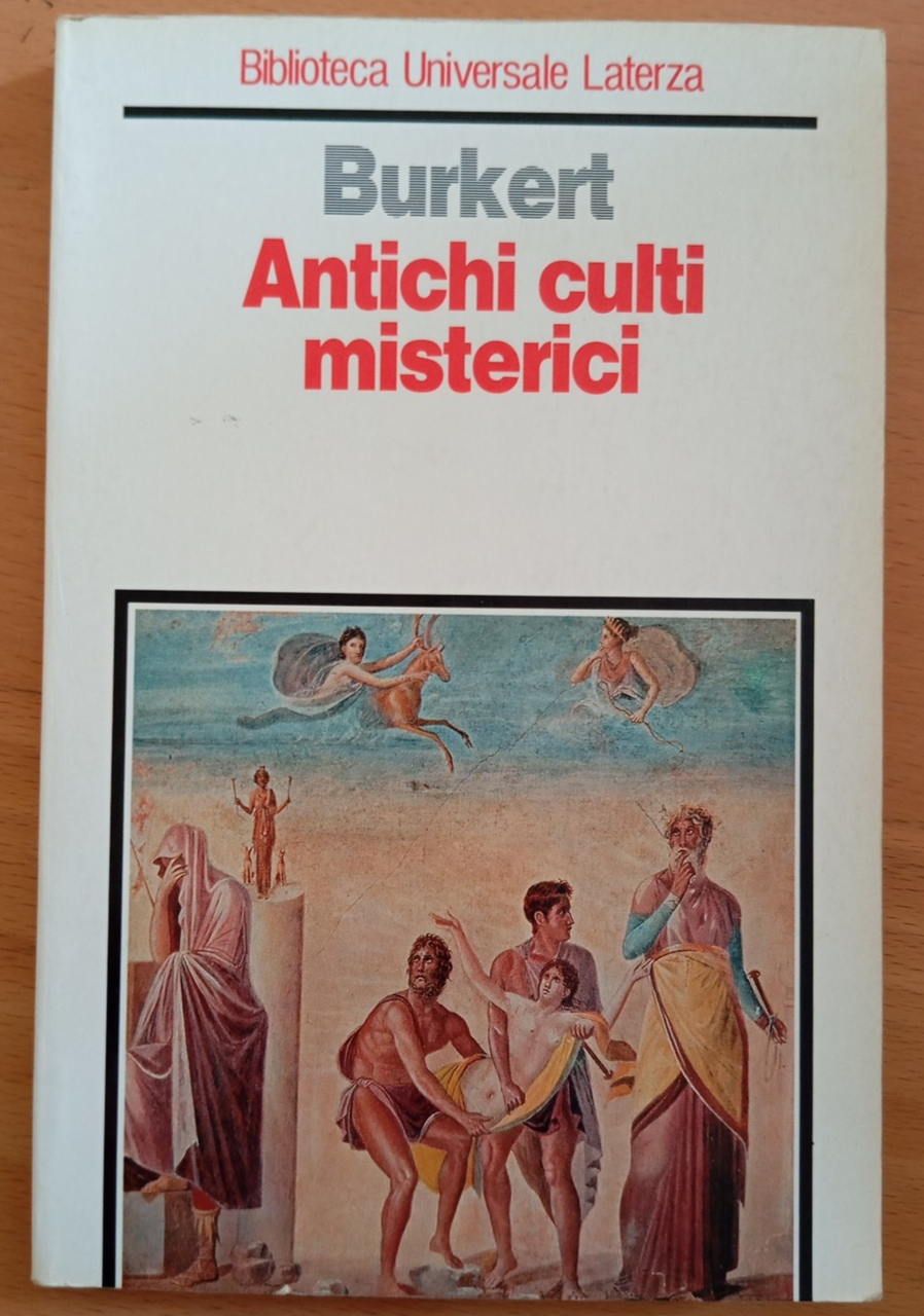 Antichi culti misterici, Walter Burkert, Laterza, 1991 | Immagine principale