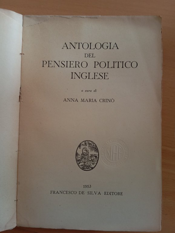 Antologia del pensiero politico inglese, Anna Maria Crinò, De Silva, … | Immagine Gallery 8