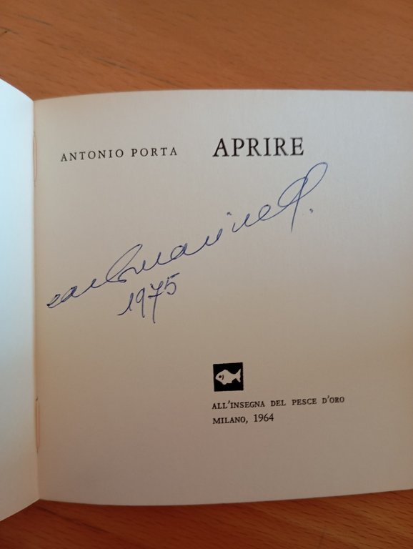 Antonio Porta, Aprire, Scheiwiller 1964, prima edizione, 500 copie numerate | Immagine Gallery 7