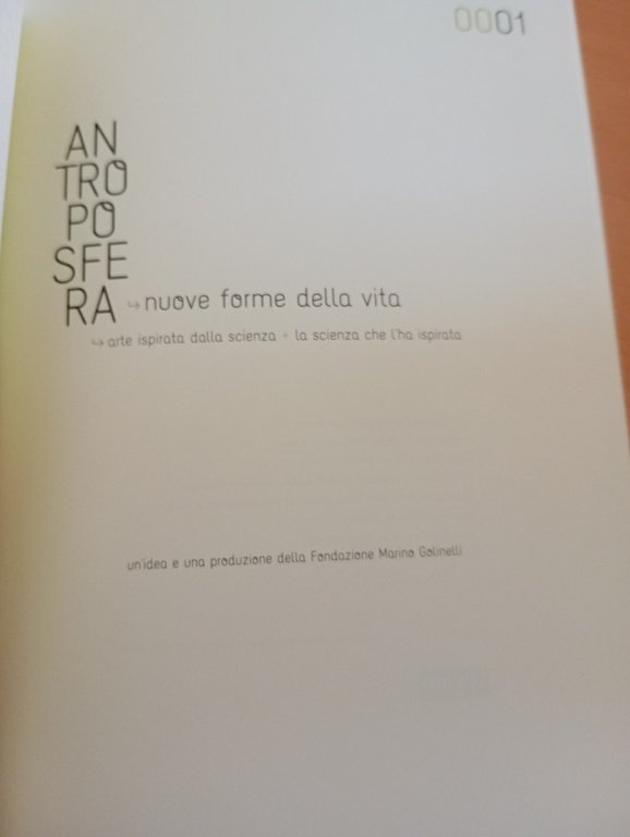 Antroposfera. Nuove forme della vita, 2010