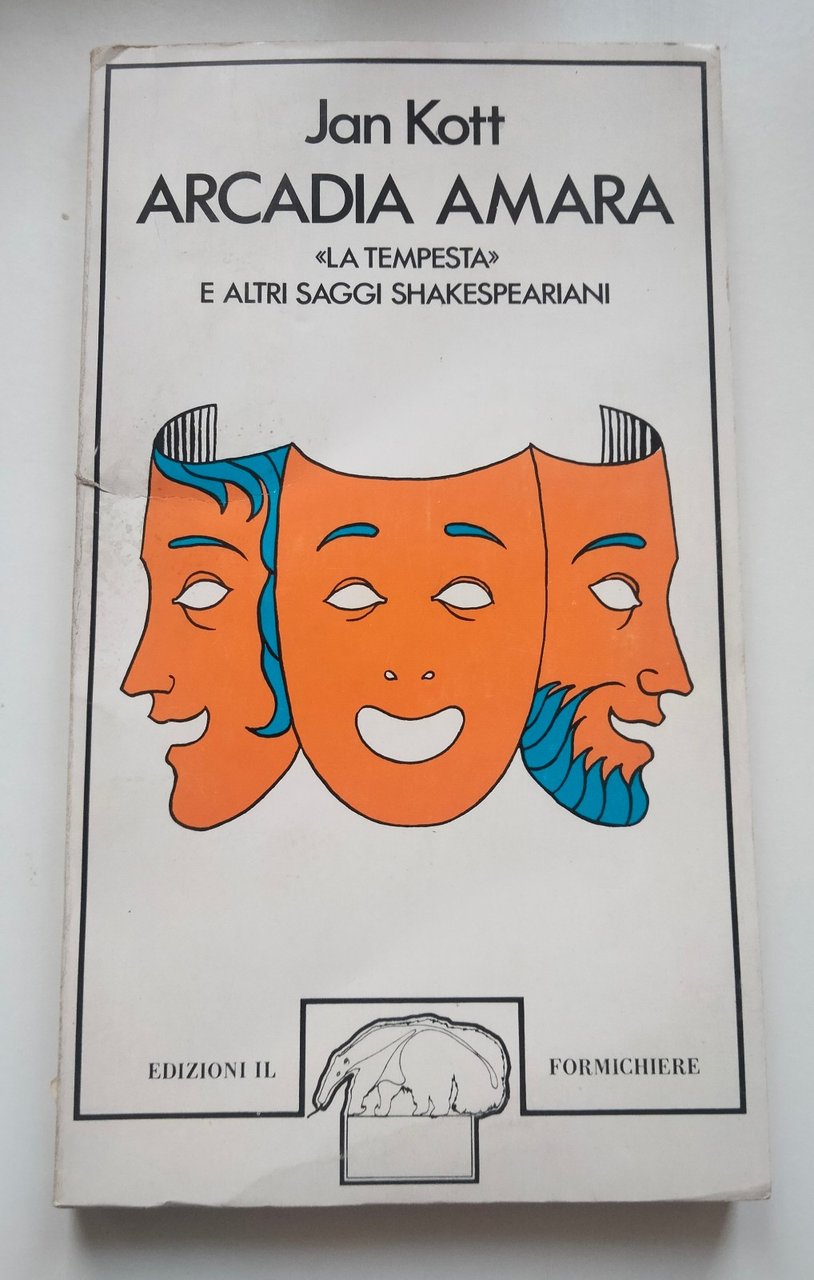 Arcadia Amara. La tempesta e altri saggi shakespeariani Jan Kott, …