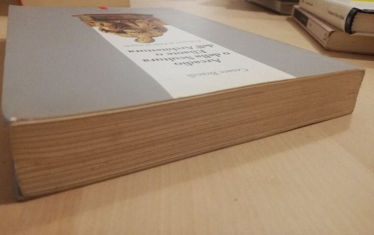 Arcadio o della scultura. Eliante o dell'architettura, Cesare Brandi, 1992 | Immagine Gallery 5