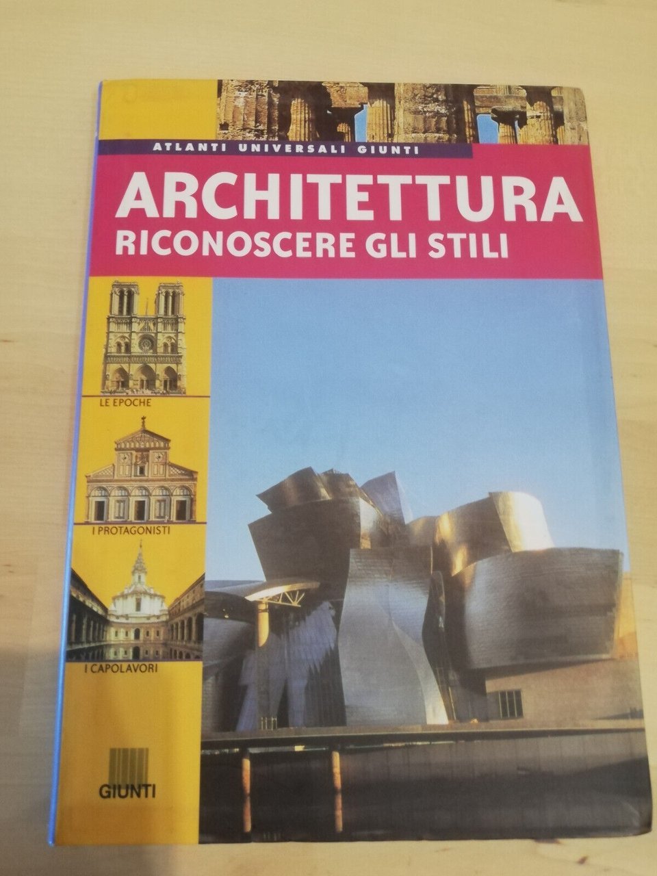 Architettura. Riconoscere gli stili, Giunti, 2001