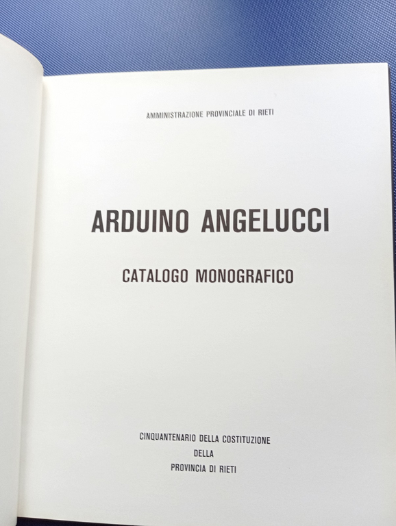 Arduino Agelucci, Catalogo Monografico Provincia di rieti, 1979