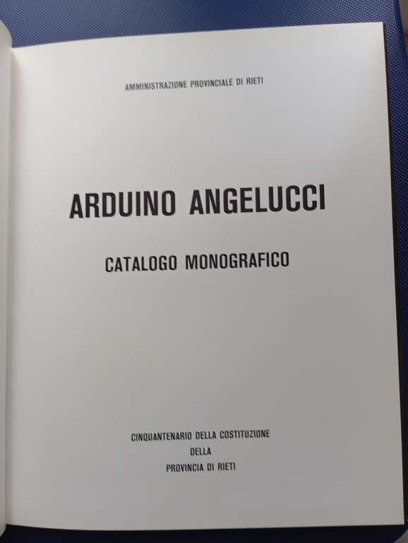 Arduino Agelucci, Catalogo Monografico Rovincia di rieti, 1979