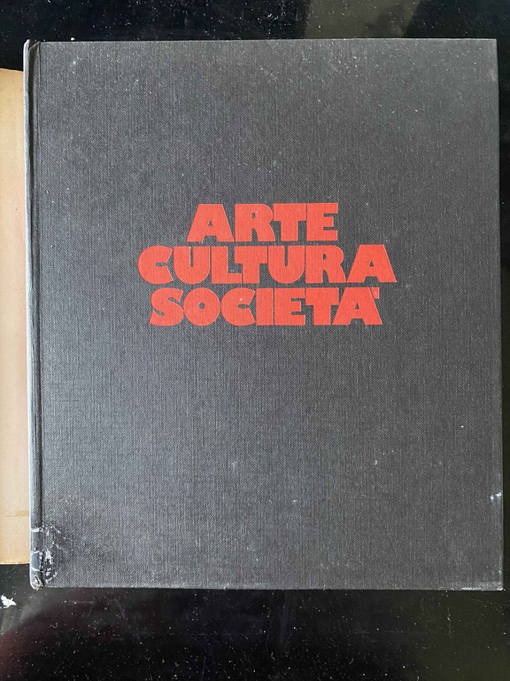 Arte cultura società, Ken Baynes, Rizzoli, 1975