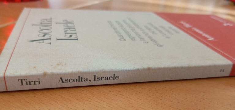 Ascolta, Israele, Antonio Tirri, Giuntina, 1999