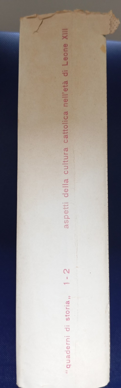 Aspetti della cultura cattolica nell'età di Leone XIII, Giuseppe Rossini, …