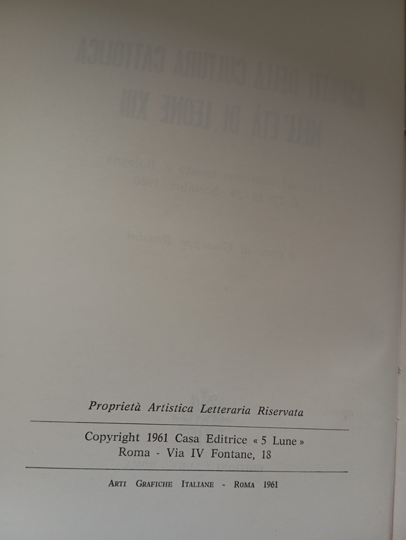 Aspetti della cultura cattolica nell'età di Leone XIII, Giuseppe Rossini, …