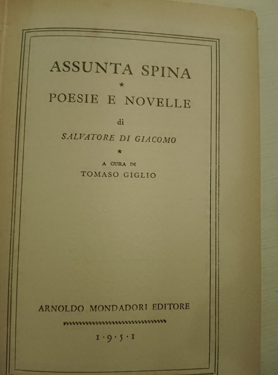 Assunta Spina, Salvatore Di Giacomo, Mondadori BMM, 1951