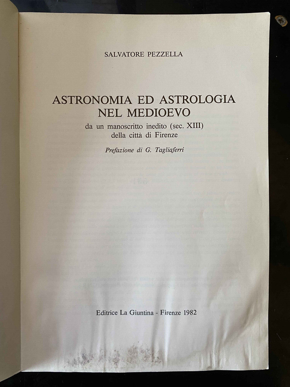 Astronomia ed Astrologia Medioevo manoscritto inedito, Pezzella 1982 LEGGI BENE