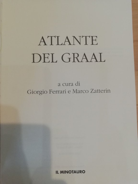 Atlante del Graal, Ferrari - Zatterin, Il Minotauro, 1997