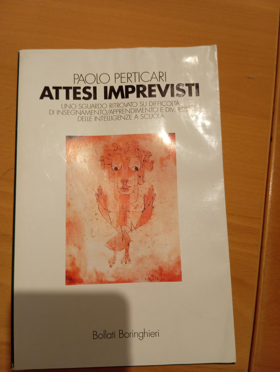 Attesi imprevisti, Paolo Perticari, Bollati Boringhieri, 1996 LEGGI BENE SOTTO