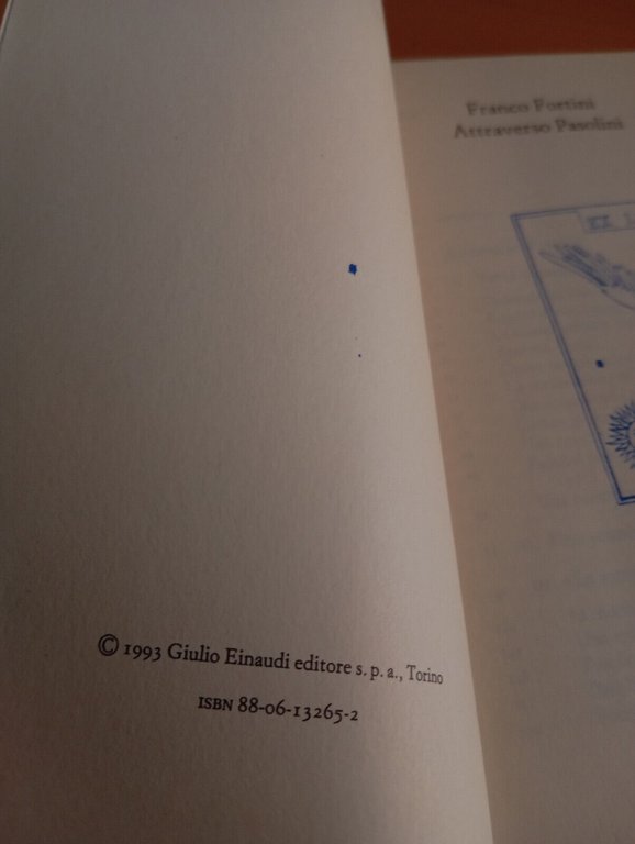 Attraverso Pasolini, Franco Fortini, Eianudi, 1993
