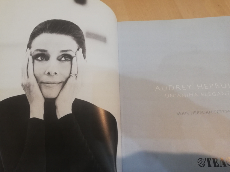 Audrey Hepburn. Un'anima elegante, Sean Hepburn Ferrer, Tea, 2006